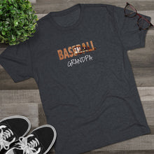 Load image into Gallery viewer, BASEBALL GRANDPA--Unisex Tri-Blend Crew Tee