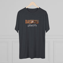 Load image into Gallery viewer, BASEBALL GRANDPA--Unisex Tri-Blend Crew Tee
