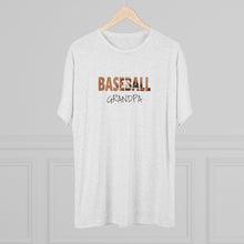 Load image into Gallery viewer, BASEBALL GRANDPA--Unisex Tri-Blend Crew Tee